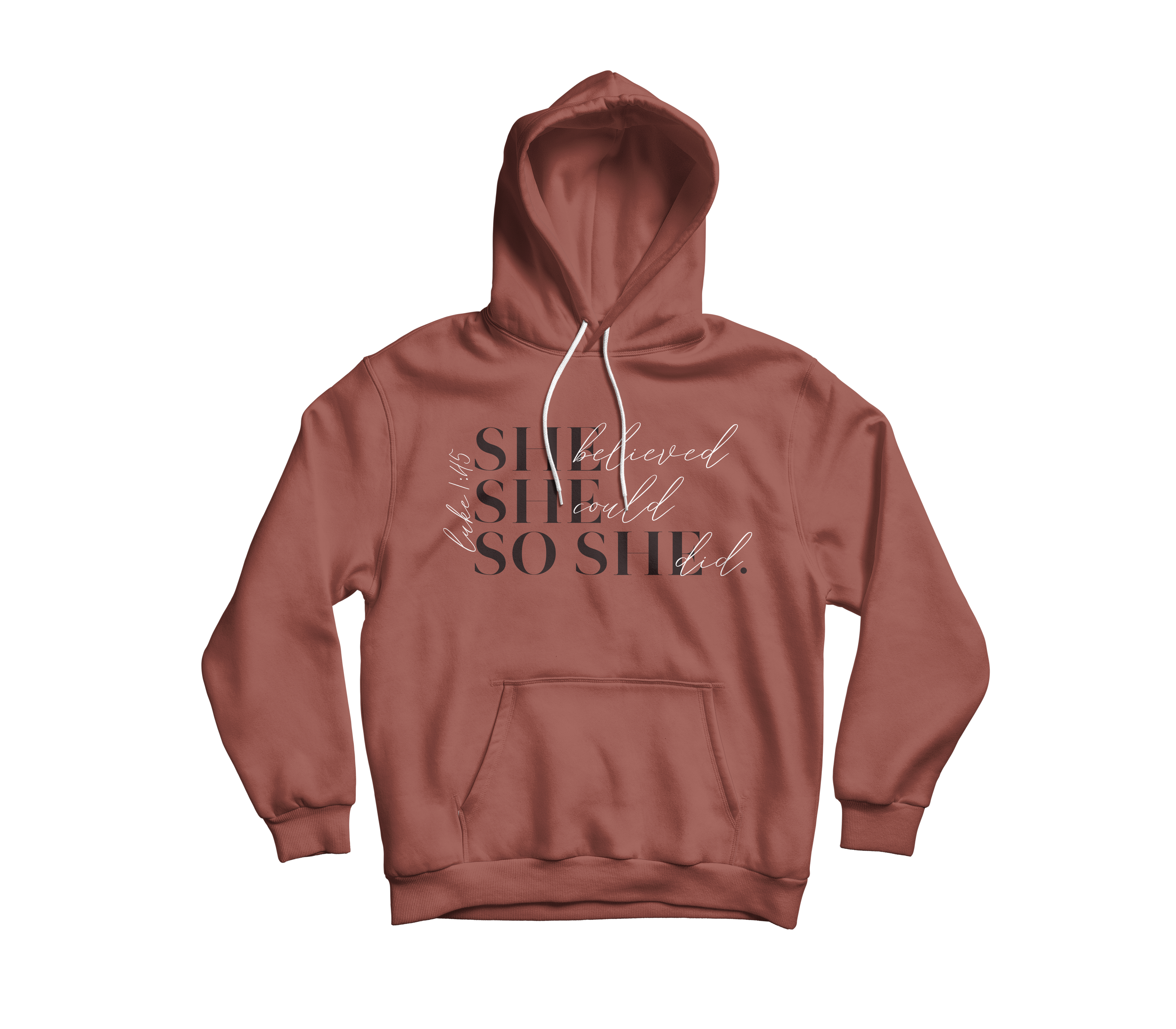 Flat Mauve colored hoodie with black and white lettering that say she believed she could so she did. 