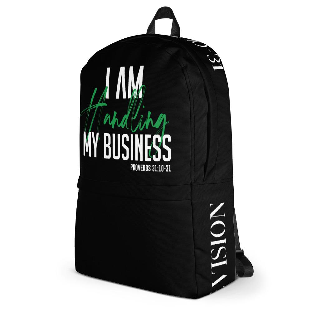 I Am Handling My Business Backpack - Vision Apparel Inc.