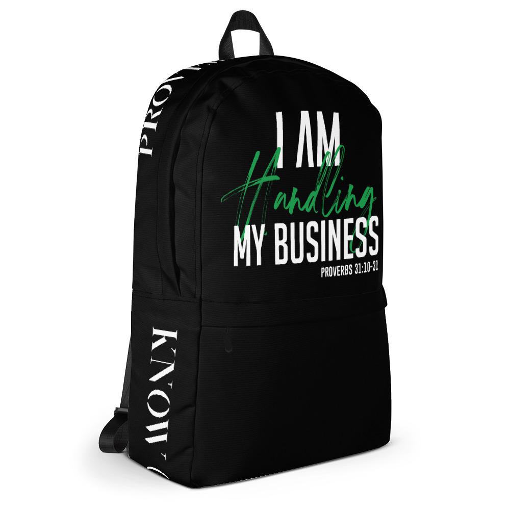 I Am Handling My Business Backpack - Vision Apparel Inc.