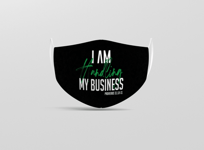 I AM Handling My Business Mask (Black) - Vision Apparel Inc.